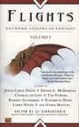 Flights Extreme Visions of Fantasy Volume I