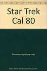 STAR TREK   CAL 80