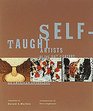 SelfTaught Artists of the 20th Century An American Anthology