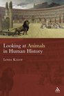 Looking at Animals in Human History