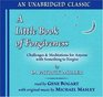 A Little Book of Forgiveness Challenges and Meditations for Anyone with Something to Forgive
