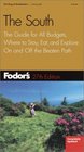 Fodor's The South, 27th Edition : The Guide for All Budgets, Where to Stay, Eat, and Explore On and Off the Beaten Path (Fodor's Gold Guides)