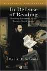 In Defense of Reading Teaching Literature in the TwentyFirst Century