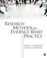 Research Methods for EvidenceBased Practice