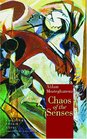 Chaos of the Senses A Modern Arabic Novel