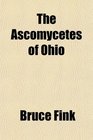The Ascomycetes of Ohio