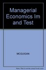 Managerial Economics Im and Test