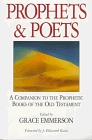 Prophets  Poets A Companion to the Prophetic Books of the Old Testament