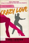The Mission: Crazy Love