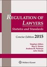 Regulation of Lawyers Statutes and Standards Concise Edition