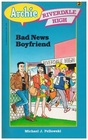 Bad News Boyfriend