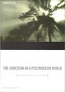 The Christian in a Postmodern World