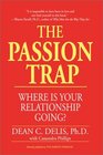 The Passion Trap Where Is Your Relationship Going