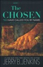 The Chosen Book One I Have Called You by Name