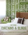 Easy to Make Curtains  Blinds Expert Advice Techniques and Tips for Window Treatments