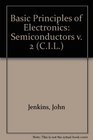 Basic Principles of Electronics Semiconductors v 2