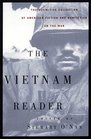 The Vietnam Reader : The Definitive Collection of Fiction and Nonfiction on the War