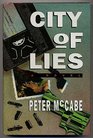 City of Lies A Novel