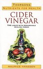 Cider Vinegar The Liquid With Remarkable Healing Power
