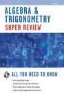Algebra  Trigonometry Super Review