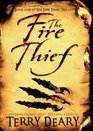 The Fire Thief (Fire Thief Trilogy, Bk 1)