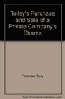 Tolley's Purchase and Sale of a Private Company's Shares
