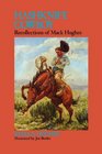Hashknife Cowboy Recollections of  Hughes