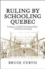 Governing through Education PoliticsSchooling and Insurrection in Colonial Canada