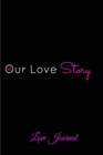 Our Love Story  Always