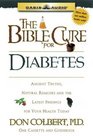 The Bible Cure for Diabetes Ancient Truths Natural Remedies and the Latest Findings for Your Health Today