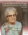 California State Fair Demonstration Recipes 1949-1959: From the historical collection of Maude Matteoli