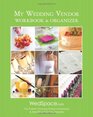 My Wedding Vendor Workbook  Organizer