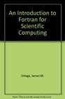 An Introduction to Fortran for Scientific Computing