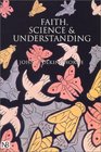 Faith Science and Understanding