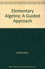 Elementary Algebra A Guided Approach