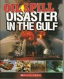 Oil Spill Disaster in the Gulf