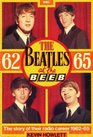 The Beatles at the Beeb '62'65 The story of their radio career