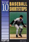 Top 10 Baseball Shortstops