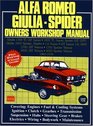 Alfa Romeo Giulia  Spider Owners Workshop Manual 19621978