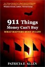 What Matters Most 911 Things Money Can't Buy