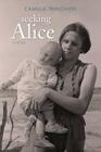 Seeking Alice A Novel