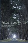 Alone on Earth (Signal Bend Series) (Volume 4)