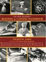 The Prop Builder's Molding  Casting Handbook