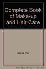 Complete Book of Makeup and Hair Care