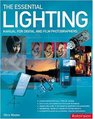 The Essential Lighting Manual for Digital and Film Photography