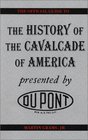 The History of the Cavalcade of America