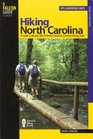 Hiking North Carolina 2nd A Guide to Nearly 500 of North Carolina's Greatest Hiking Trails
