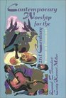 Contemporary Worship for the Twenty First Century Worship or Evangelism