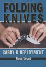 Folding Knives Carry  Deployment