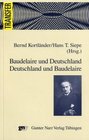 Baudelaire und Deutschland  Deutschland und Baudelaire